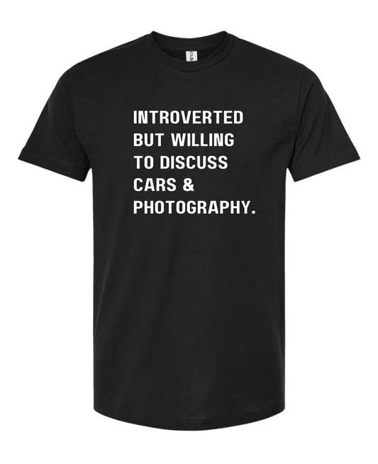 Introverted But Willing to Discuss... T-Shirt