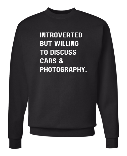Introverted But Willing to Discuss... Crewneck Sweatshirt
